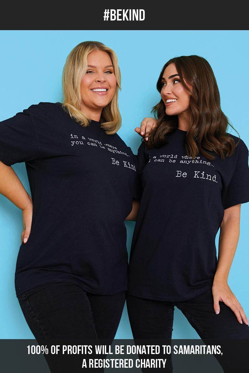 'IN A WORLD WHERE YOU CAN BE ANYTHING BE KIND' T-SHIRT - InTheStyle